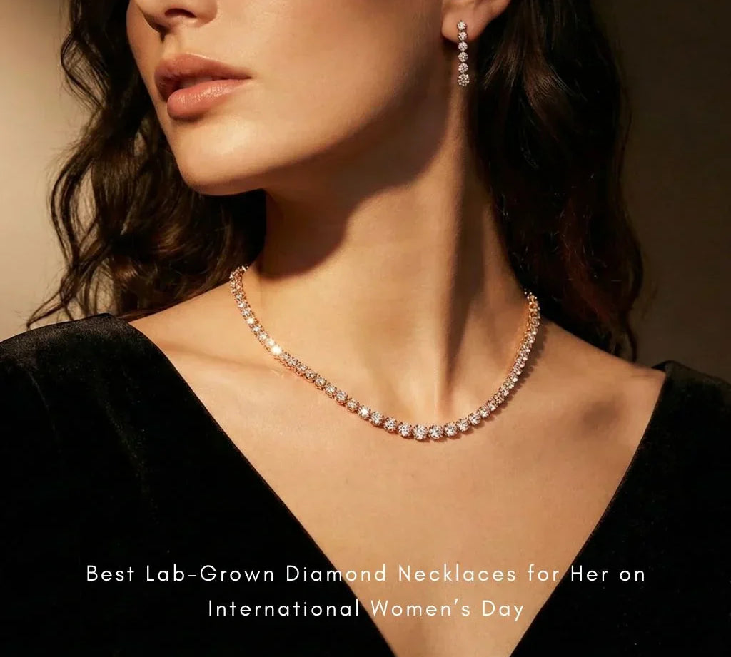 Best Lab-Grown Diamond Necklaces For Her On International Women’s Day