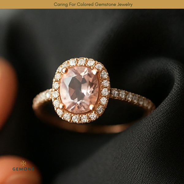 Caring For Colored Gemstone Jewelry : Dos And Don’ts
