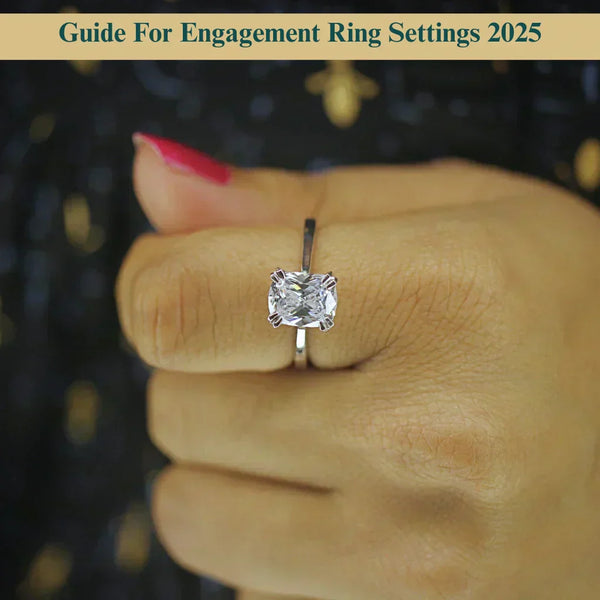 Guide For Engagement Ring Settings 2025