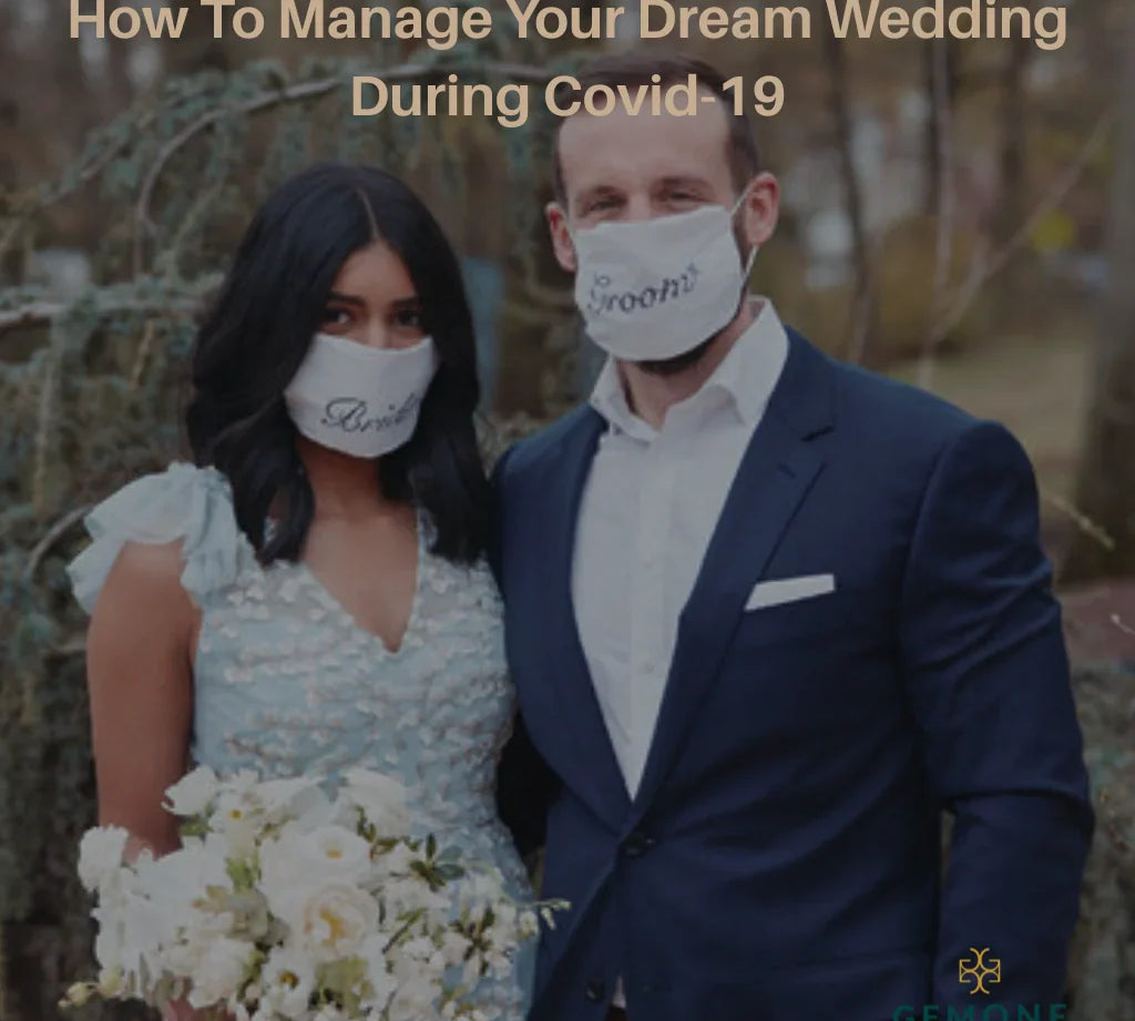 How To Manage Your Dream Wedding During Covid-19
