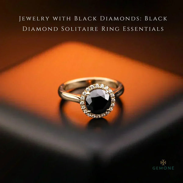 Jewelry With Black Diamonds. Black Diamond Solitaire Ring Essentials