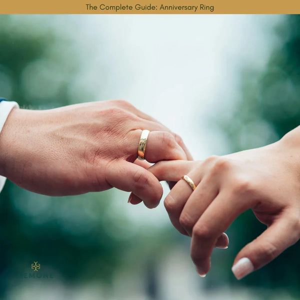 The Complete Guide: Anniversary Ring