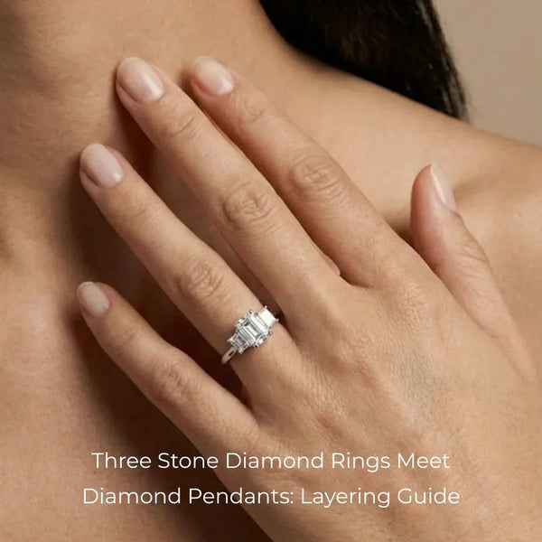 Three Stone Diamond Rings Meet Diamond Pendants: Layering Guide 